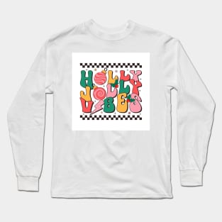 Holly Jolly Vibes Long Sleeve T-Shirt